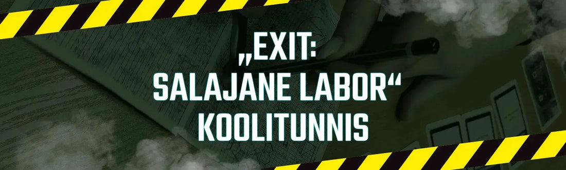 Mängud õppetöös: "EXIT: Salajane labor"-Brain Games OÜ