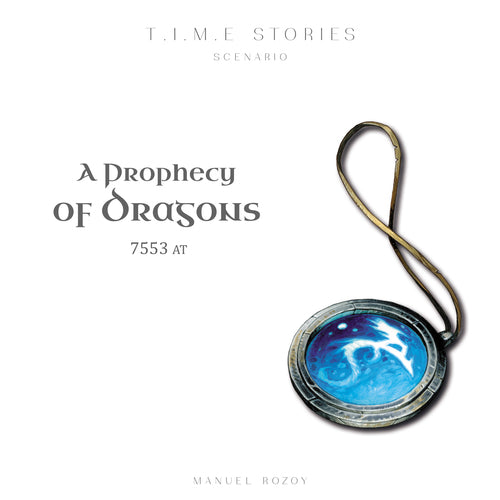 T.I.M.E. Stories: Prophecy of Dragons